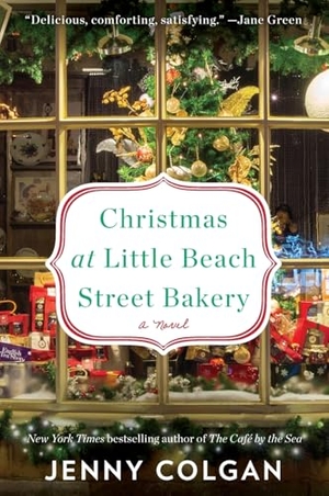 Colgan, Jenny. Christmas at Little Beach Street Bakery. HarperCollins, 2024.