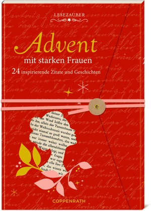 Alter, Lara Marie. Brief-Adventskalenderbuch - Advent mit starken Frauen - 24 inspirierende Zitate und Geschichten. Coppenrath, 2026.