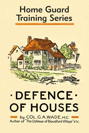 Wade. Defence of Houses. Unicorn Publishing Group - IPSUK, 2020.
