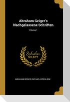 Abraham Geiger's Nachgelassene Schriften; Volume 1