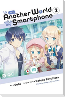 In Another World with My Smartphone, Vol. 2 (Manga)