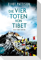 Die vier Toten von Tibet