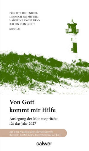 Herzig, Ferenc (Hrsg.). Von Gott kommt mir Hilfe 2027 - Auslegung der Monatssprüche für das Jahr 2027. Calwer Verlag GmbH, 2026.