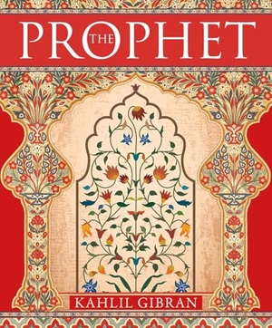 Gibran, Kahlil. The Prophet. Arcturus Publishing, 2025.