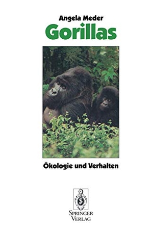 Meder, Angela. Gorillas - Ökologie und Verhalten. Springer Berlin Heidelberg, 1993.