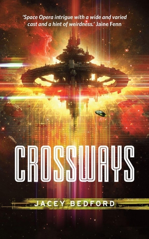 Bedford, Jacey. Crossways. Wizard's Tower Press, 2026.