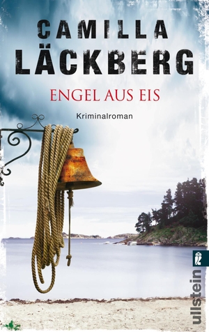Läckberg, Camilla. Engel aus Eis. Ullstein Taschenbuchvlg., 2015.