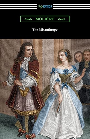 Moliere. The Misanthrope. Digireads.com, 2021.