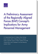 A Preliminary Assessment of the Regionally Aligned Forces (Raf) Concept's Implications for Army Personnel Management