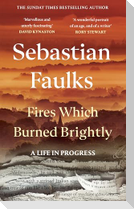 Fires Which Burned Brightly