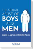 The Sexual Abuse of Boys and Men