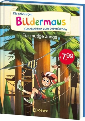 Die schönsten Bildermaus-Geschichten zum Lesenlernen für mutige Jungs - Ideal für die Vorschule und Leseanfänger ab 5 Jahre - Mit Leuchtstickern. Loewe Verlag GmbH, 2020.