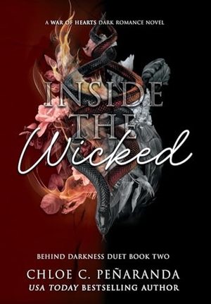 Peñaranda, Chloe C.. Inside The Wicked (Behind Darkness Duet Book 2). Lumarias Press, 2024.