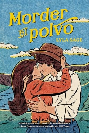 Sage, Lyla. Morder El Polvo (Rebel Blue Ranch #1). Urano World, 2025.