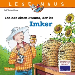 Butschkow, Ralf. Ich hab einen Freund, der ist Imker. Carlsen Verlag GmbH, 2010.