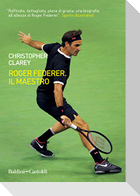 Roger Federer. Il maestro
