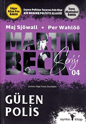 Sjöwall, Maj / Per Wahlöö. Martin Beck Serisi 4 - Gülen Polis. Ayriksi, 2024.