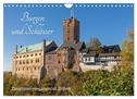 Burgen und Schlösser - Zeugnisse vergangener Zeiten (Wandkalender 2024 DIN A4 quer), CALVENDO Monatskalender