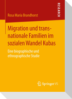 Migration und transnationale Familien im sozialen Wandel Kubas