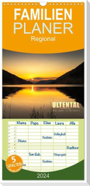 Familienplaner 2024 - Ultental - Ein Jahr in Bildern mit 5 Spalten (Wandkalender, 21 x 45 cm) CALVENDO