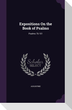 Expositions On the Book of Psalms: Psalms 76-101