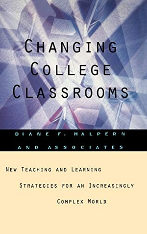 Halpern. Changing College Classrooms (LSI). John Wiley & Sons, 1994.