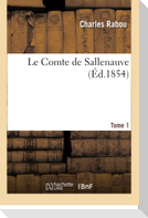 Le Comte de Sallenauve. Tome 1
