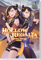 Hollow Regalia, Vol. 3 (Light Novel)