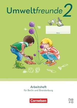 Umweltfreunde 2. Schuljahr. Berlin, Brandenburg - Arbeitsheft - Mit Wegweiser Arbeitstechniken und digitalen Medien. Cornelsen Verlag GmbH, 2024.