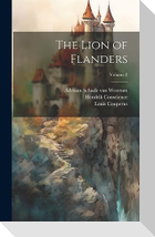The Lion of Flanders; Volume 2
