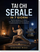 Tai CHI Serale in 7 Giorni