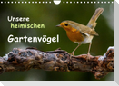 Unsere heimischen Gartenvögel (Wandkalender 2023 DIN A4 quer)