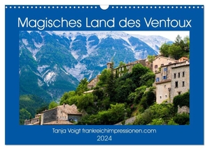 Voigt, Tanja. Magisches Land des Ventoux (Wandkalender 2024 DIN A3 quer), CALVENDO Monatskalender - Die Gegend um den Mont Ventoux gilt als eine der schönsten in der Provence und von überall sieht man den Berg aller Berge, den Mont Ventoux. Calvendo, 2023.