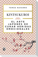 El Arte Japonés de Curar Heridas Emocionales: Kintsukuroi / Kintsukuroi: The Japanese Art of Healing Emotional Wounds