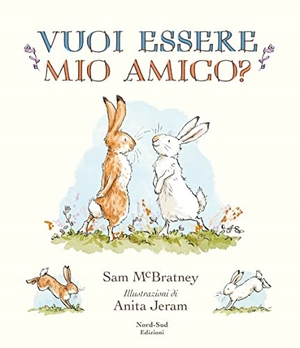 McBratney, Sam. Vuoi essere mio amico?. Nord-Sud, 2021.