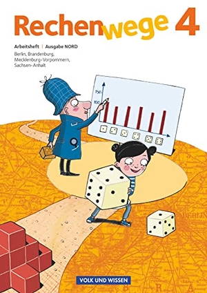 Fuchs, Mandy / Grohmann, Wolfgang et al. Rechenwege 4. Schuljahr Nord. Arbeitsheft. Volk u. Wissen Vlg GmbH, 2012.