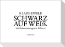Schwarz auf Weiß