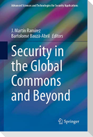 Security in the Global Commons and Beyond