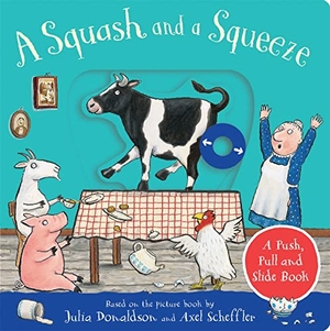 Donaldson, Julia. A Squash and a Squeeze - A Push, Pull and Slide Book. Macmillan Publishers Int Ltd - MDL, 2023.