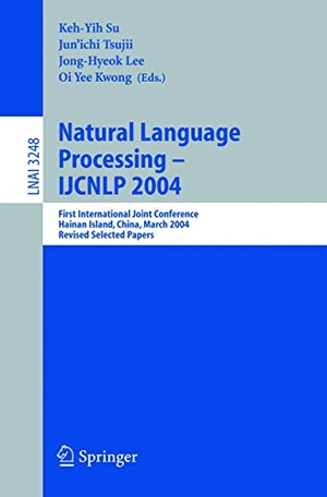 Su, Keh-Yih / Oi Yee Kwong et al (Hrsg.). Natural Language Processing ¿ IJCNLP 2004 - First International Joint Conference, Hainan Island, China, March 22-24, 2004, Revised Selected Papers. Springer Berlin Heidelberg, 2005.