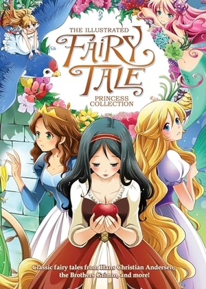 Shiei. The Illustrated Fairy Tale Princess Collection (Illustrated Novel). Seven Seas Entertainment, 2017.