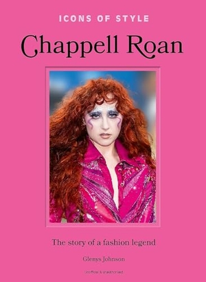 Johnson, Glenys. Icons of Style: Chappell Roan - The story of a fashion legend. Headline, 2026.