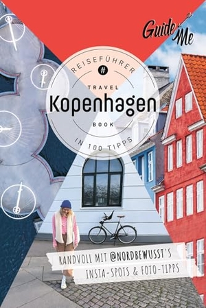 Anna / @Nordbewusst. GuideMe Reiseführer Kopenhagen - Travel Book mit Instagram Spots, Must-see-Sights & Fototipps von @nordbewusst. Hallwag Karten Verlag, 2026.
