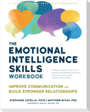 The Emotional Intelligence Skills Workbook