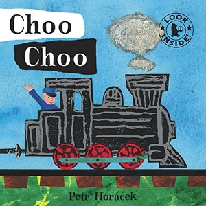 Horacek, Petr. Choo Choo. Walker Books Ltd, 2009.