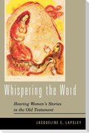 Whispering the Word