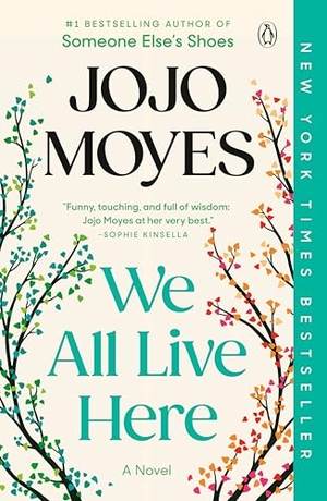 Moyes, Jojo. We All Live Here. Penguin Publishing Group, 2026.