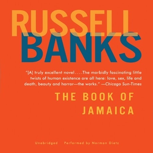 Banks, Russell. Book of Jamaica. Blackstone Publishing, 2013.