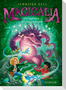 Magicalia - Die Jagd nach den Doppelgängern