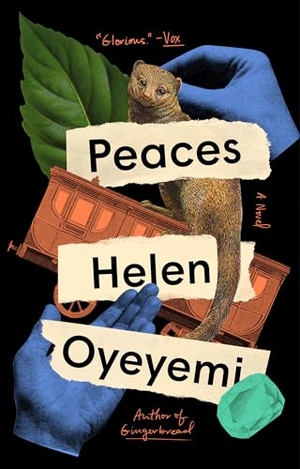 Oyeyemi, Helen. Peaces. Penguin Publishing Group, 2022.